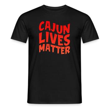 Cajun lives are important - Men's T-Shirt - black - Front - AI Model Male 178 light (178cm)