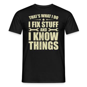 Das ist es, was ich tue, ich repariere Dinge und ich weiß Dinge - Männer T-Shirt - Schwarz - Vorne - AI Model Male 178 light (178cm)