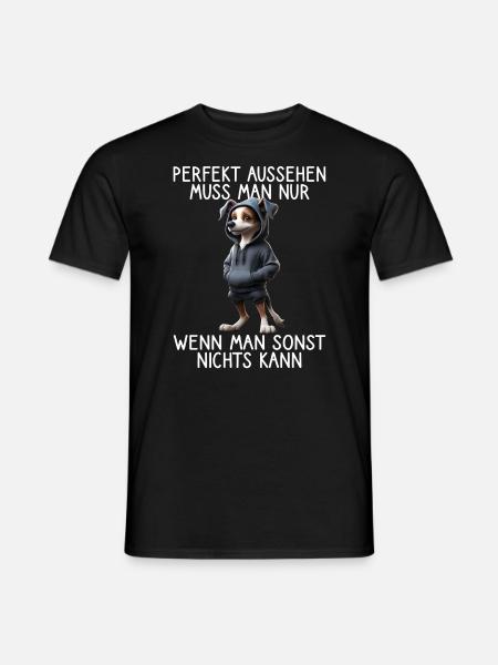 Lustiges Hunde Spruch Tierliebhaber Funny Dog Hund - Männer T-Shirt - Schwarz