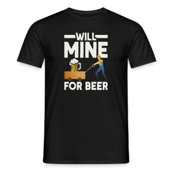 Will Mine Für Bier - Männer T-Shirt - Schwarz - Vorne - AI Model Male 178 light (178cm)