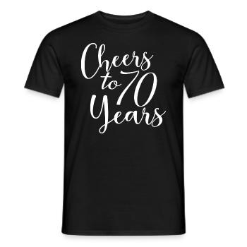 Cheers To 70 Years 70th Birthday Anniversary - Men's T-Shirt - black - Front - AI Model Male 178 light (178cm)
