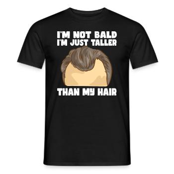 Ich habe keine Glatze, ich bin nur größer als mein - Männer T-Shirt - Schwarz - Vorne - AI Model Male 178 light (178cm)