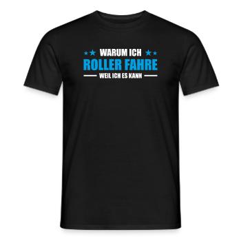 Warum ich Roller fahre weil ich es kann - Männer T-Shirt - Schwarz - Vorne - AI Model Male 178 light (178cm)