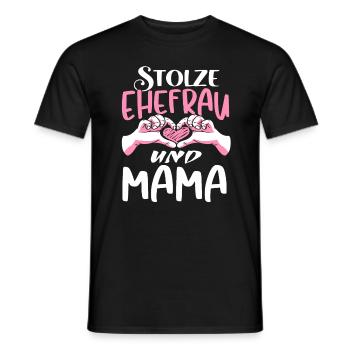 Stolze Ehefrau und Mama Hochzeitstag Jahrestag - Männer T-Shirt - Schwarz - Vorne - AI Model Male 178 light (178cm)