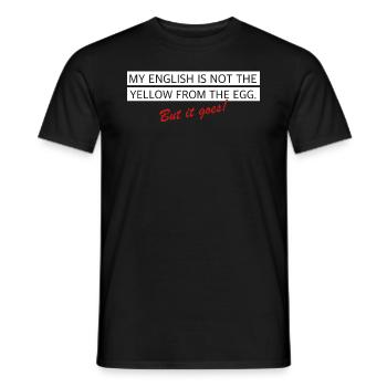 Mein Englisch ist nicht das Gelbe vom Ei | Deutsch - Männer T-Shirt - Schwarz - Vorne - AI Model Male 178 light (178cm)