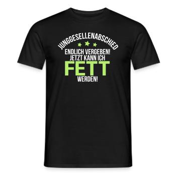 JGA - Fett werden... (M) - Männer T-Shirt - Schwarz - Vorne - AI Model Male 178 light (178cm)