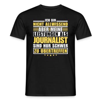Unrivalled performance as a journalist - Men's T-Shirt - black - Front - AI Model Male 178 light (178cm)