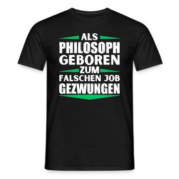 Philosopher landed in the wrong job - Men's T-Shirt - black - Front - AI Model Male 178 light (178cm)
