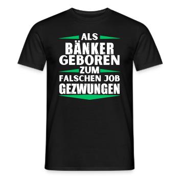 Banker landed in the wrong job - Men's T-Shirt - black - Front - AI Model Male 178 light (178cm)