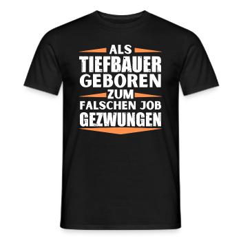 Tiefbauer im falschen Job gelandet - Männer T-Shirt - Schwarz - Vorne - AI Model Male 178 light (178cm)