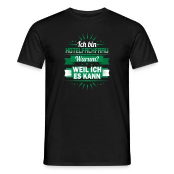 Ich bin Hotelfachfrau. Warum? Weil ich es kann - Männer T-Shirt - Schwarz - Vorne - AI Model Male 178 light (178cm)