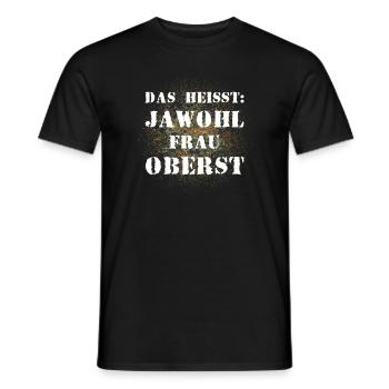 Das heißt Jawohl Frau Oberst Bundeswehr Soldat - Männer T-Shirt - Schwarz - Vorne - AI Model Male 178 light (178cm)