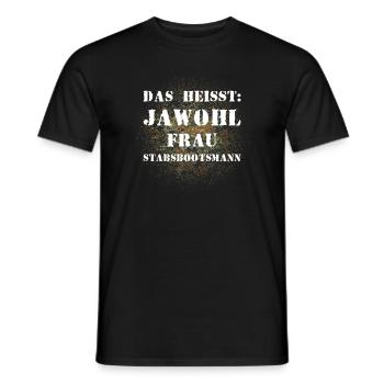 Das heißt Jawohl Frau Stabsbootsmann Bundeswehr - Männer T-Shirt - Schwarz - Vorne - AI Model Male 178 light (178cm)