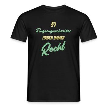 §1 Flugzeugmechaniker haben immer Recht - Männer T-Shirt - Schwarz - Vorne - AI Model Male 178 light (178cm)