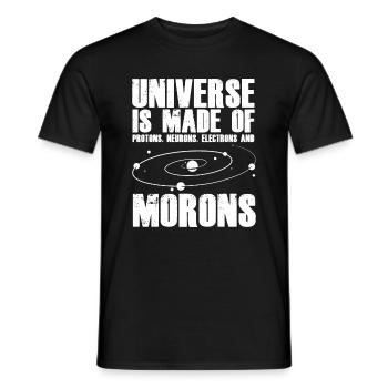 Universe of protons neurons electrons Morons - Men's T-Shirt - black - Front - AI Model Male 178 light (178cm)