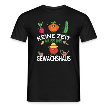 Keine Zeit muss ins Gewächshaus Gärtner Garten - Männer T-Shirt - Schwarz - Vorne - AI Model Male 178 light (178cm)