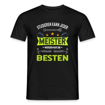 Studieren kann jeder coole Meisterprüfung Meister - Männer T-Shirt - Schwarz - Vorne - AI Model Male 178 light (178cm)