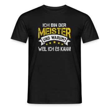 Ich bin der Meister Handwerker Meister Outfit - Männer T-Shirt - Schwarz - Vorne - AI Model Male 178 light (178cm)