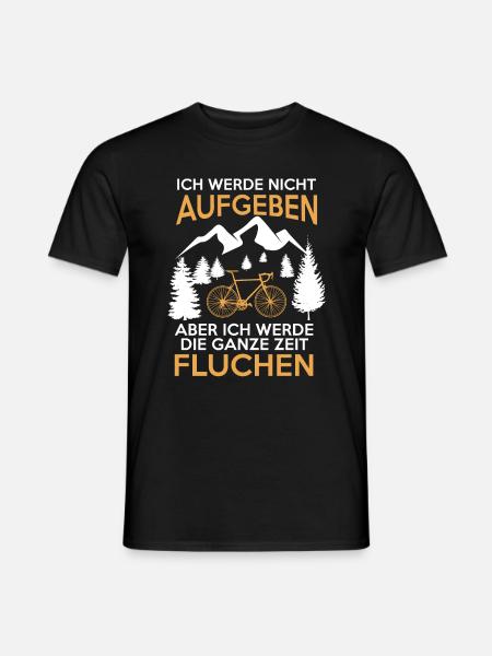 Fahrrad - nicht aufgeben, fluchen - Männer T-Shirt - Schwarz