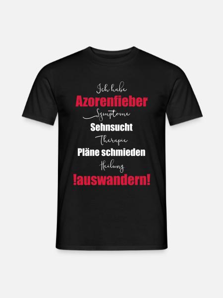 Jeg har Azorerne feber - emigrere - Mænd T-shirt - sort