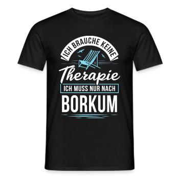 Therapie? Ich muss nur nach Borkum - Männer T-Shirt - Schwarz - Vorne - AI Model Male 178 light (178cm)