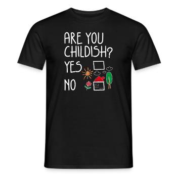 Kindisch Lustig Witzig Sprüche Childish - Männer T-Shirt - Schwarz - Vorne - AI Model Male 178 light (178cm)