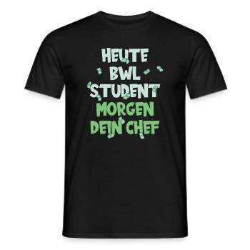 Heute BWL Student Morgen Dein Chef - Männer T-Shirt - Schwarz - Vorne - AI Model Male 178 light (178cm)