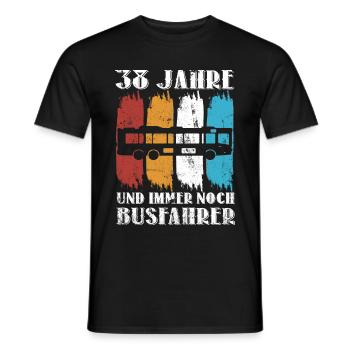 Busfahrer Busfahren Beruf 38 Geburtstag Spruch - Männer T-Shirt - Schwarz - Vorne - AI Model Male 178 light (178cm)
