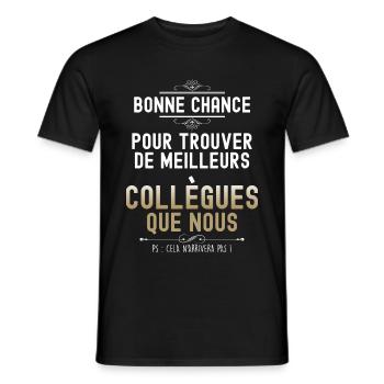 Collègues inoubliables et merveilleux - T-shirt homme - noir - Devant - AI Model Male 178 light (178cm)