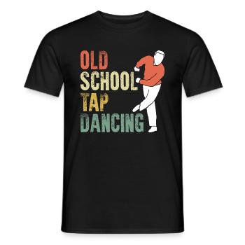 Awesome Old School Tap Dancing For A Tap Dance Tap - Männer T-Shirt - Schwarz - Vorne - AI Model Male 178 light (178cm)
