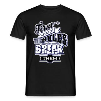 break the rules - Men's T-Shirt - black - Front - AI Model Male 178 light (178cm)