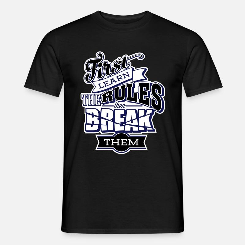 break the rules3 - Männer T-Shirt - Schwarz