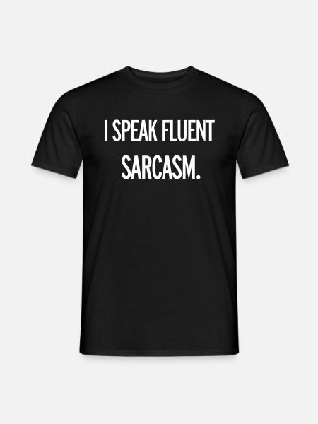 Sarcasm - Men's T-Shirt -