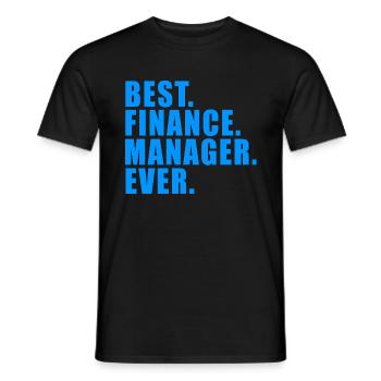 BEST FINANCE MANAGER EVER GESCHENK BANK BANKER MBA - Männer T-Shirt - Schwarz - Vorne - AI Model Male 178 light (178cm)