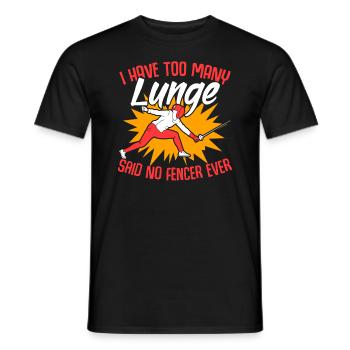 I have too many fun fencing sports for - Men's T-Shirt - black - Front - AI Model Male 178 light (178cm)