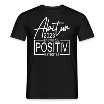 Abitur 2023 positiv getestet - Männer T-Shirt - Schwarz - Vorne - AI Model Male 178 light (178cm)