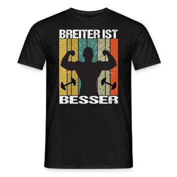 Bodybuilding Sprüche Mann Breiter ist besser - Männer T-Shirt - Schwarz - Vorne - AI Model Male 178 light (178cm)