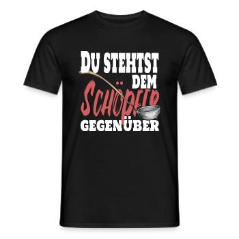 Du stehst dem Schöpfer gegenüber. Koch Chefkoch - Männer T-Shirt - Schwarz - Vorne - AI Model Male 178 light (178cm)