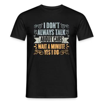 Vintage Je ne parle pas toujours de voitures pour une voiture - T-shirt homme - noir - Devant - AI Model Male 178 light (178cm)