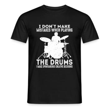 I don t make mistakes when playing drums Drummer - Men's T-Shirt - black - Front - AI Model Male 178 light (178cm)