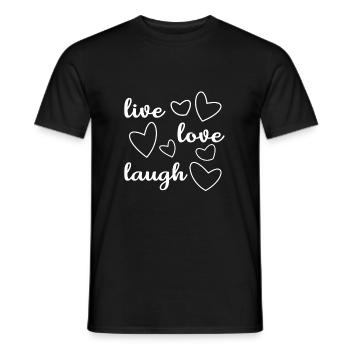 Live, love, laugh Way to go!! - Men's T-Shirt - black - Front - AI Model Male 178 light (178cm)