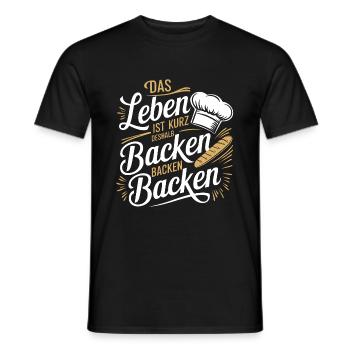 Das Leben ist kurz - nutze es zum Backen - Männer T-Shirt - Schwarz - Vorne - AI Model Male 178 light (178cm)
