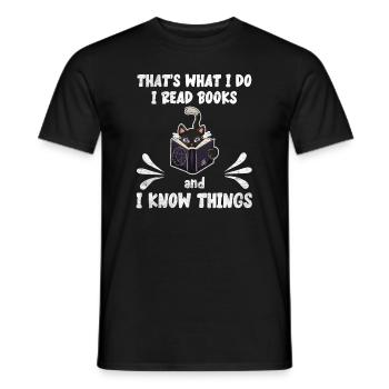 That's What I Do I Read Books And I Know Things - Men's T-Shirt - black - Front - AI Model Male 178 light (178cm)