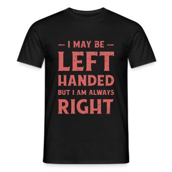 Je suis gaucher mais je suis toujours à droite - T-shirt homme - noir - Devant - AI Model Male 178 light (178cm)