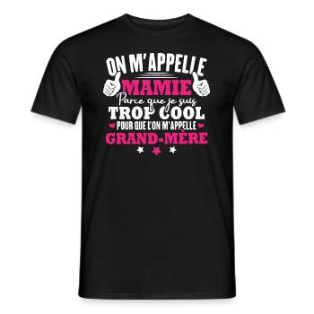 Je suis mamie trop cool, Cadeau pour cool mamie - T-shirt homme - noir - Devant - AI Model Male 178 light (178cm)