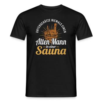 Never underestimate an old man in a sauna - Men's T-Shirt - black - Front - AI Model Male 178 light (178cm)