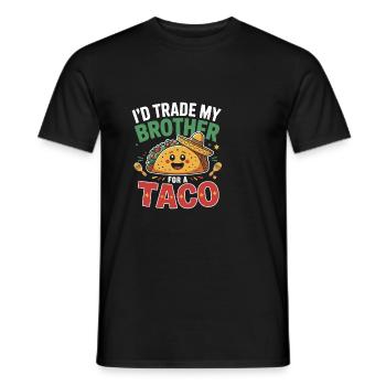 Trade Brother for Taco - Männer T-Shirt - Schwarz - Vorne - AI Model Male 178 light (178cm)