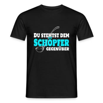 Du stehst dem Schöpfer gegenüber. Koch Chefkoch - Männer T-Shirt - Schwarz - Vorne - AI Model Male 178 light (178cm)