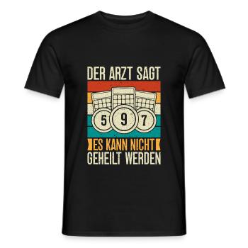 Bingo Game Der Arzt Sagt Kann Nicht Geheilt Werden - Männer T-Shirt - Schwarz - Vorne - AI Model Male 178 light (178cm)