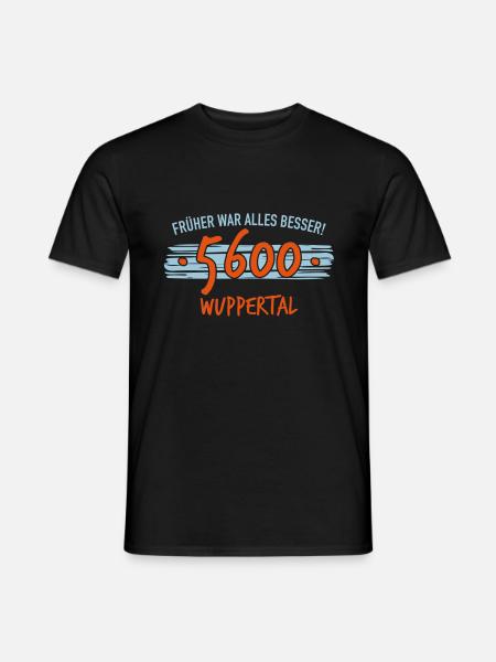 Früher 5600 Wuppertal - Männer T-Shirt - Schwarz